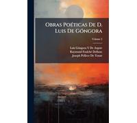Obras PoÃ(c)ticas De D. Luis De GÃ3ngora