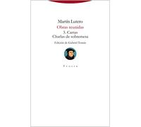 Obras reunidas 3: Cartas. Charlas de sobremesa (Torre del Aire)