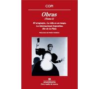 Obras, Tomo I: El uruguayo, La vida es un tango, La Internacional Argentina, Río de la Plata: 10 (Otra vuelta de tuerca)