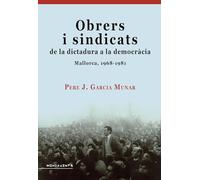 Obrers i sindicats de la dictadura a la democràcia: Mallorca, 1968-1981: 169 (Menjavents)