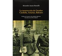 Obres completes: La Insurreccion De Octubre. Cataluña, Asturias, Baleares: 4
