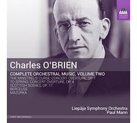 O'Brien Charles - O'Brien, Charles : Intégrale de l'Oeuvre Orchestrale Vol.2