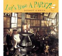 O'Brien, Dermot - Let's Have a Party