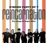 O'Brien Party of 7 - Reincarnation: The Songs Of Roger Miller