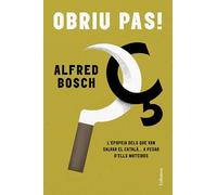 Obriu pas!: L'epopeia dels que van lluitar a ultrança pel català (NO FICCIÓ COLUMNA)