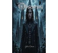 Obscurum: Lágrimas de Sangre (Sacra Rosae 2) 2ª edición (Sacra Rosae Saga)