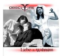 Obscyre - Liebe und Wahnsinn [Import]