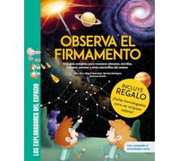Observa el firmamento / ¡CON GAFAS PARA EL ECLIPSE SOLAR DE REGALO! Una guía completa para reconocer planetas, estrellas, eclipses, auroras y otras ... exploradores del espacio / Shackleton Kids
