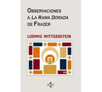 Observaciones a "La Rama Dorada" de Frazer (Filosofía - Cuadernos de Filosofía y Ensayo)