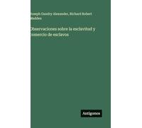 Observaciones sobre la esclavitud y comercio de esclavos