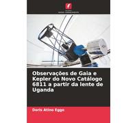 Observações de Gaia e Kepler do Novo Catálogo 6811 a partir da lente de Uganda
