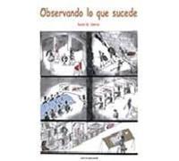 Observando Lo Que Sucede
