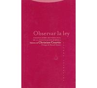Observar La Ley. Ensayos Sobre Metodología De La Investigación Jurídica (Estructuras y Procesos. Derecho)