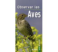 Observar Las Aves (Guias De Bolsillo) (Guías De Bolsillo)