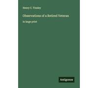 Observations of a Retired Veteran: in large print
