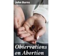 Observations On Abortion (ebook)