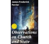 Observations On Church And State (ebook)