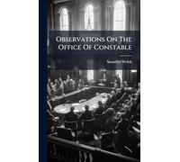 Observations On The Office Of Constable