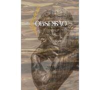 Obsessão: A análise de um olhar