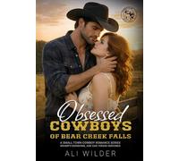 Obsessed Cowboys of Bear Cr alls (Books 2-5): A Small Town Cowboy Romance Series - Grumpy/Sunshine, Age Gap, Virgin Heroines