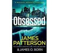 Obsessed: The Sunday Times bestselling thriller (Michael Bennett, 15)