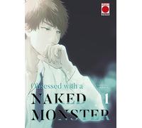 Obsessed with a naked monster 1