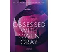 Obsessed With Owen Gray - Erotic Short Story (ebook)