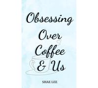 Obsessing Over Coffee & Us: Discreet Cover (All Because of Spilled Coffee)
