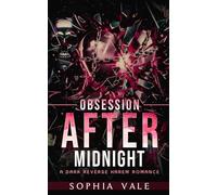 Obsession After Midnight: A Dark Reverse Harem Romance