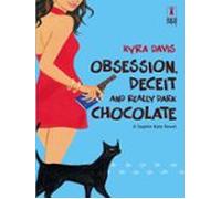 Obsession Deceit And Really Dark Chocolate (ebook)