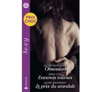 Obsession - Ennemis Intimes - Le Prix Du Scandale (ebook)
