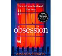 OBSESSION: The bestselling psychological thriller with a shocking ending