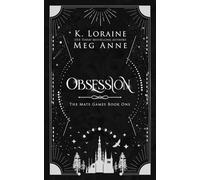 Obsession: The Mate Games: War, Book 1: Alternate Cover Edition (The Mate Games: War, Alternate Cover Editions)