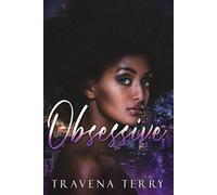 Obsessive: An African American Erotic Romance (Expressively Sexy Series)