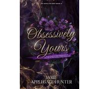 Obsessively Yours: Standalone Fantasy Fated Mates Romance (Fae Kings of Eden)