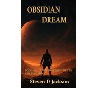 Obsidian Dream: Book One of the Awakening of the Veil Pentalogy: The Awakening of the Veil Book One: 1
