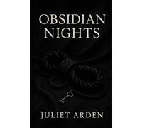 Obsidian Nights: A Dark Romance of Secrets, Power, and Redemption (Obsidian Nights Series)