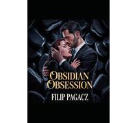 Obsidian Obsession: A Dark Romance Novel
