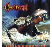 Obsidian - On the Path of Others We Feed