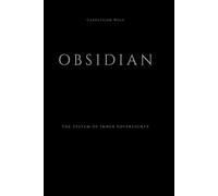 OBSIDIAN: The System of Inner Sovereignty