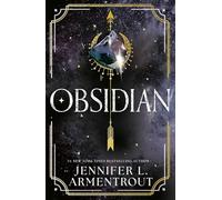 Obsidian: The unputdownable first book in the beloved LUX series from bestselling author, Jennifer L. Armentrout!