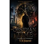 OBSIDIAN TIME: ECHOES OF TOMORROW