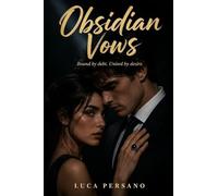 Obsidian Vows: A Dark Billionaire Secret Society Romance