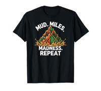 Obstacle Course Racing Mud Miles Madness Repeat Camiseta
