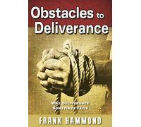 Obstacles to Deliverance - Why Deliverance Sometimes Fails (The Frank Hammond Booklet Series)