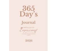 Obstacles to Empowerment Journal 2026: 365 Days Guiding Women Beyond Limits Through Daily Reflection and Empowerment