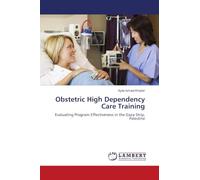 Obstetric High Dependency Care Training: Evaluating Program Effectiveness in the Gaza Strip, Palestine