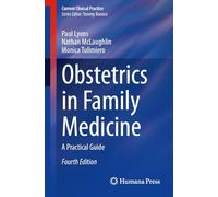 Obstetrics in Family Medicine: A Practical Guide (Current Clinical Practice)