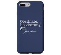 OBSTINADA, Headstrong Girl Jane Austen Quote Meme EN LA Espalda Carcasa para iPhone 7 Plus/8 Plus
