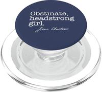 OBSTINADA, Headstrong Girl Jane Austen Quote Meme EN LA Espalda PopSockets PopGrip para MagSafe